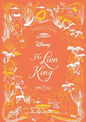 Disney Animovaná klasika: Leví kráľ - Disney Animated Classics: The Lion King