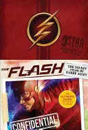 Flash: Tajné spisy Barryho Allena: Ultimátny sprievodca televíznym hitom - The Flash: The Secret Files of Barry Allen: The Ultimate Guide to the Hit TV Show
