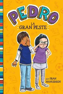 La Gran Peste = Veľký smrad - La Gran Peste = The Big Stink