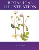 Botanická ilustrácia - Botanical Illustration