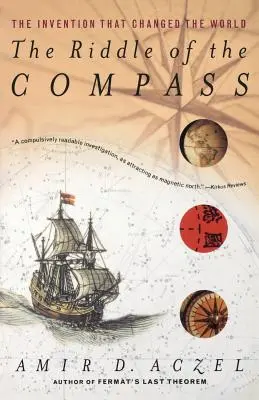 Hádanka kompasu: Vynález, ktorý zmenil svet - The Riddle of the Compass: The Invention That Changed the World
