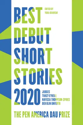 Najlepšie debutové poviedky 2020: Cena Pen America Dau - Best Debut Short Stories 2020: The Pen America Dau Prize