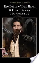 Smrť Ivana Iljiča a iné poviedky - The Death of Ivan Ilyich & Other Stories
