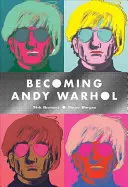Stať sa Andym Warholom - Becoming Andy Warhol