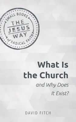 Čo je cirkev a prečo existuje? - What Is the Church and Why Does It Exist?