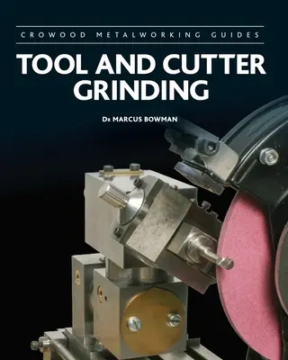 Brúsenie nástrojov a fréz - Tool and Cutter Grinding
