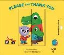 Prosím a ďakujem: Kniha na vyťahovanie tabuliek - Please and Thank You: A Pull-The-Tab Book