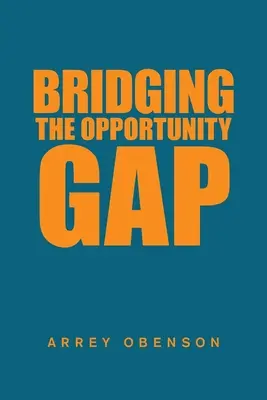 Preklenutie priepasti príležitostí - Bridging the Opportunity Gap