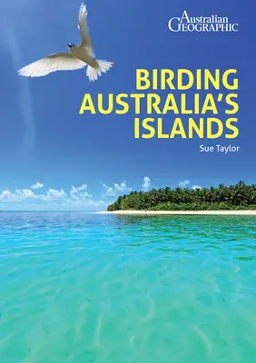 Vtáctvo austrálskych ostrovov - Birding Australia's Islands