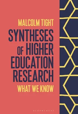 Syntézy výskumu vysokoškolského vzdelávania: Čo vieme - Syntheses of Higher Education Research: What We Know
