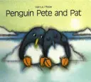 Tučniak Pete a Pat - Penguin Pete and Pat