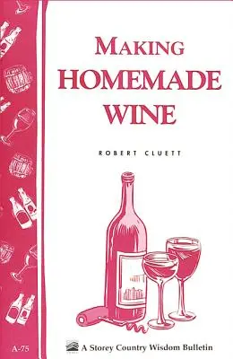 Výroba domáceho vína - Making Homemade Wine