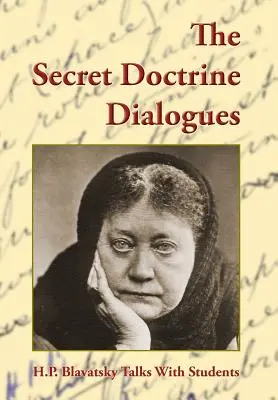 Dialógy Tajnej doktríny - The Secret Doctrine Dialogues