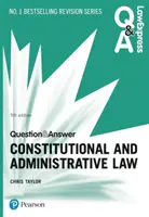 Právny expres Otázky a odpovede: Ústavné a správne právo, 5. vydanie - Law Express Question and Answer: Constitutional and Administrative Law, 5th edition