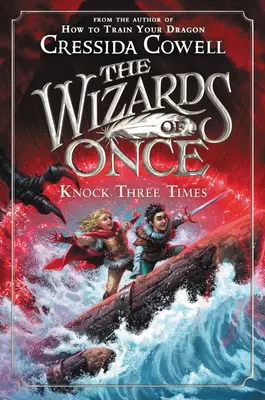 Čarodejníci z Once: Zaklopať trikrát - The Wizards of Once: Knock Three Times