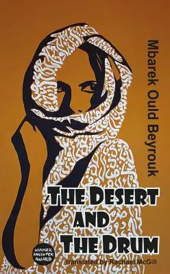 Púšť a bubon - The Desert and the Drum
