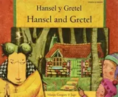 Jeníček a Mařenka (v angličtine/španielčine) - Hansel and Gretel (English/Spanish)