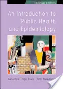 Úvod do verejného zdravia a epidemiológie - An Introduction to Public Health and Epidemiology