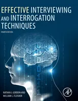Účinné techniky výsluchu a vypočúvania - Effective Interviewing and Interrogation Techniques