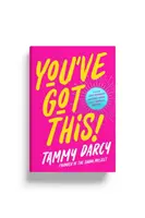 Máš na to - Naučte sa milovať samých seba a skutočne zažiariť - v tínedžerskom veku i po ňom - You've Got This - Learn to love yourself and truly shine - in your teens and beyond