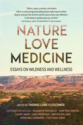 Príroda, láska, medicína: Eseje o divočine a zdraví - Nature, Love, Medicine: Essays on Wildness and Wellness