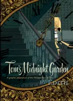 Tomova polnočná záhrada Grafický román - Tom's Midnight Garden Graphic Novel