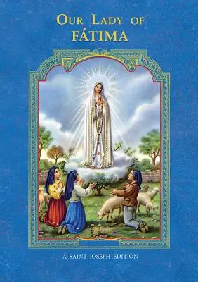 Panna Mária Fatimská - Our Lady of Fatima