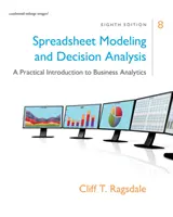 Tabuľkové modelovanie a analýza rozhodovania: Praktický úvod do podnikovej analýzy - Spreadsheet Modeling & Decision Analysis: A Practical Introduction to Business Analytics