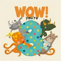 WOW! Narodeninová kniha „Si trojka - WOW! You're Three birthday book