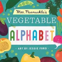 Zeleninová abeceda pani Peanuckleovej - Mrs. Peanuckle's Vegetable Alphabet