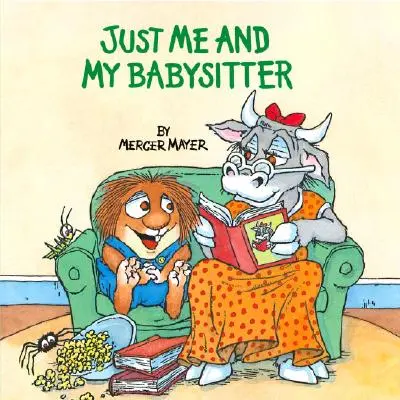 Len ja a moja opatrovateľka (Little Critter) - Just Me and My Babysitter (Little Critter)