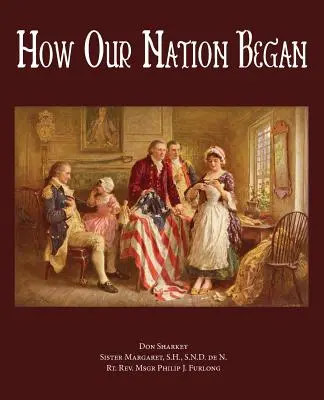Ako sa začal náš národ - How Our Nation Began