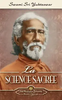 La Science Sacre (Svätá veda - francúzština) - La Science Sacre (The Holy Science-French)