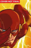 Flash, zväzok 1: Blesk udrie dvakrát (Rebirth) - The Flash, Volume 1: Lightning Strikes Twice (Rebirth)