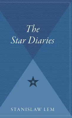 Hviezdne denníky: Ďalšie spomienky Ijona Tichého - Star Diaries: Further Reminiscences of Ijon Tichy