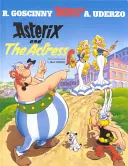 Asterix: Asterix a herečka - album 31 - Asterix: Asterix and The Actress - Album 31