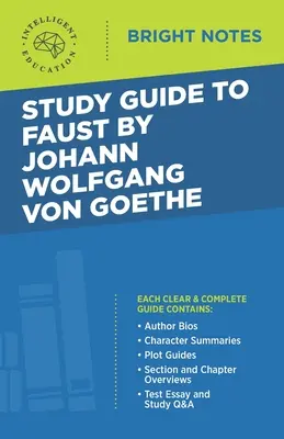 Študijná príručka k Faustovi od Johanna Wolfganga von Goetheho - Study Guide to Faust by Johann Wolfgang von Goethe
