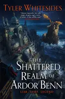 Roztrieštená ríša Ardora Benna - Kráľovstvo Grit, kniha druhá - Shattered Realm of Ardor Benn - Kingdom of Grit, Book Two