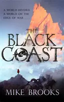 Čierne pobrežie - Kroniky božského kráľa, kniha 1 - Black Coast - The God-King Chronicles, Book 1
