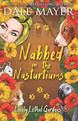 Nabodnutý v Nasturtiách - Nabbed in the Nasturtiums