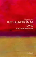 Medzinárodné právo: Veľmi stručný úvod - International Law: A Very Short Introduction