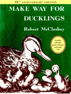 Urobte cestu kačičkám Vydanie k 75. výročiu - Make Way for Ducklings 75th Anniversary Edition