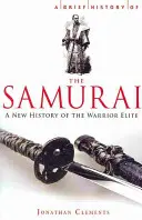 Stručné dejiny samurajov - A Brief History of the Samurai