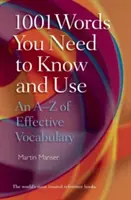 1001 slov, ktoré potrebujete poznať a používať: A-Z efektívnej slovnej zásoby - 1001 Words You Need to Know and Use: An A-Z of Effective Vocabulary