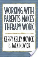 Práca s rodičmi robí terapiu funkčnou - Working with Parents Makes Therapy Work