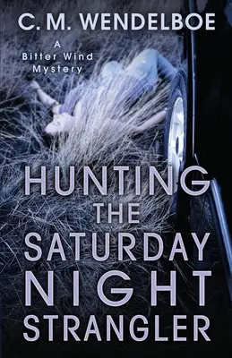 Lov na škrtiča zo sobotňajšej noci - Hunting the Saturday Night Strangler