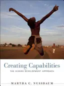 Vytváranie schopností: Prístup k ľudskému rozvoju - Creating Capabilities: The Human Development Approach