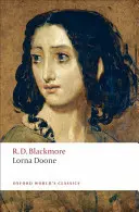 Lorna Doone: Román z Exmooru - Lorna Doone: A Romance of Exmoor