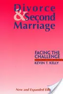 Rozvod a druhé manželstvo: Tvárou v tvár výzve - Divorce and Second Marriage: Facing the Challenge