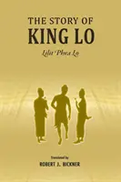 Príbeh kráľa Lo: Lilit Phra Lo. - The Story of King Lo: Lilit Phra Lo